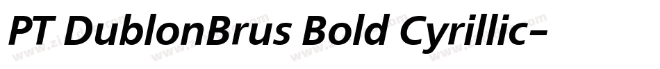 PT DublonBrus Bold Cyrillic字体转换